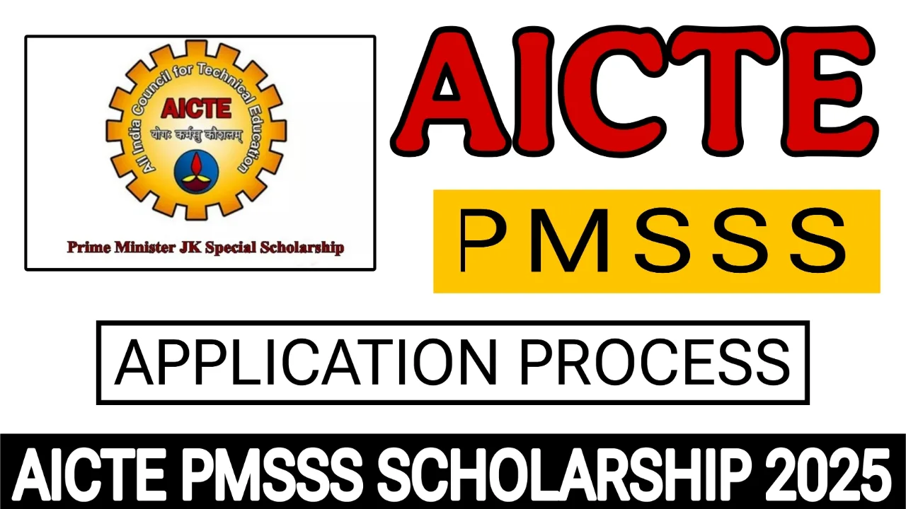 AICTE PMSSS Scholarship 2025