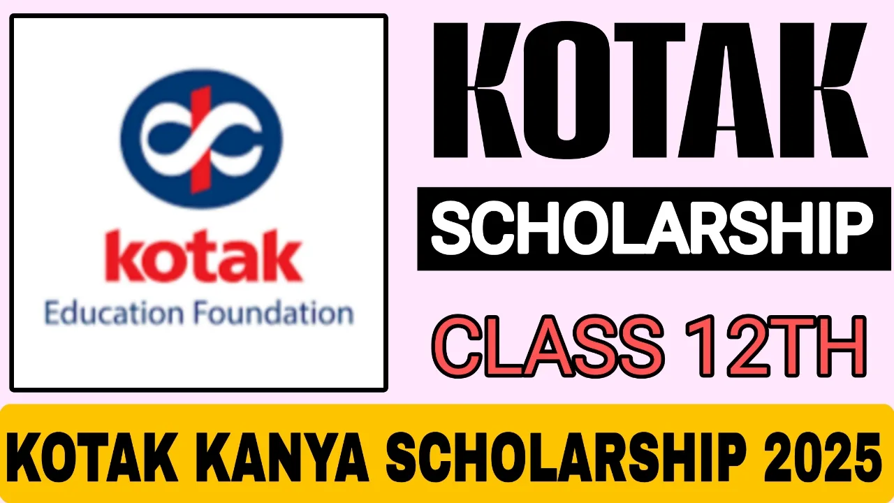 Kotak Kanya Scholarship 2025