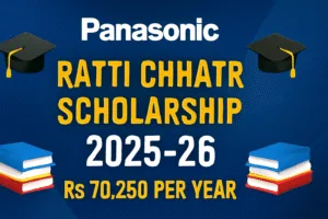 Panasonic Ratti Chhatr Scholarship 2025-26