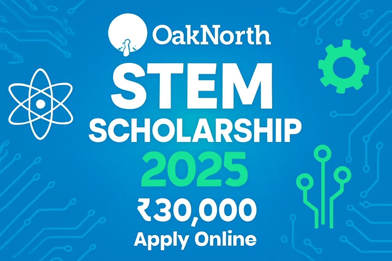 OakNorth STEM Scholarship Program 2025