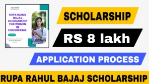 Rupa Rahul Bajaj Scholarship 2025
