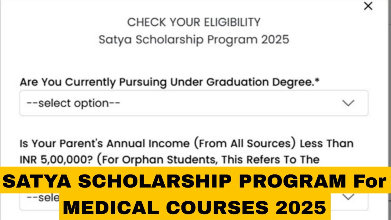 Satya Scholarship Program for Medical Courses 2025