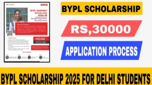 BYPL Scholarship 2025 for Delhi Students