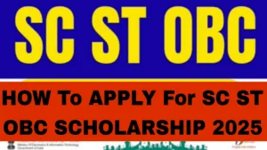 How to Apply for SC ST OBC Scholarship 2025