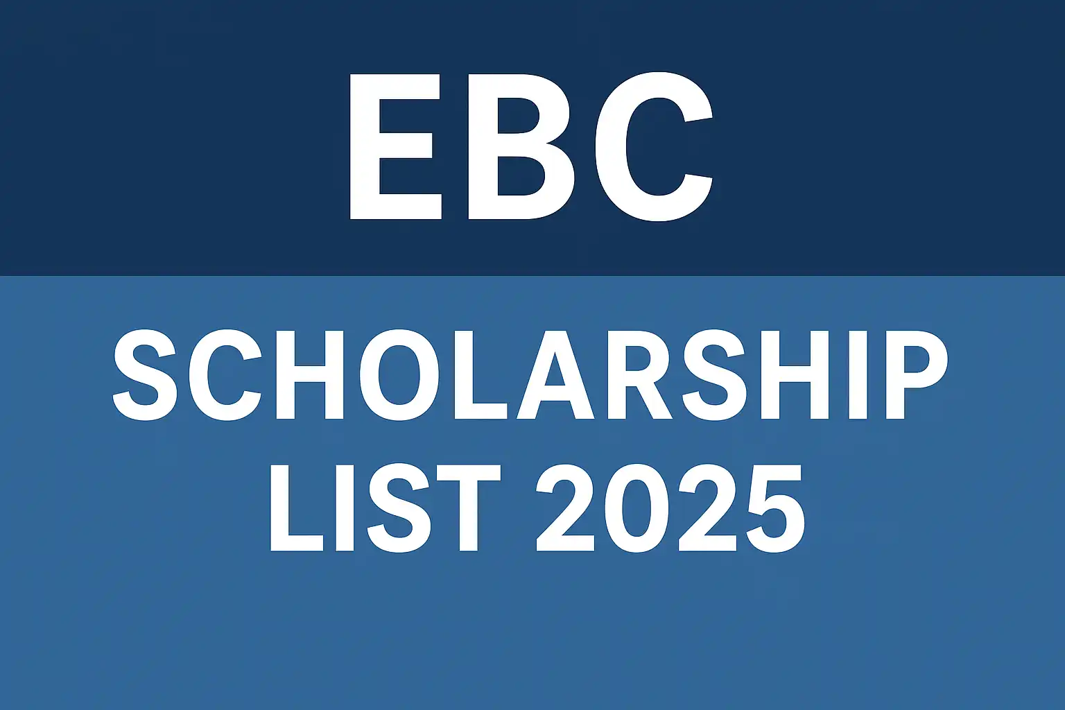 EBC Scholarship List 2025