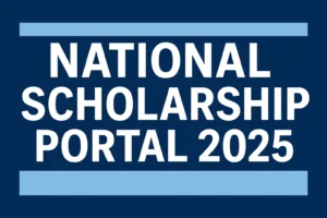 National Scholarship Portal 2025