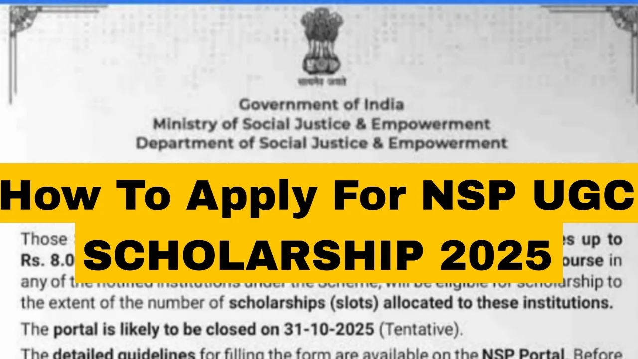 How to Apply for NSP UGC Scholarship 2025